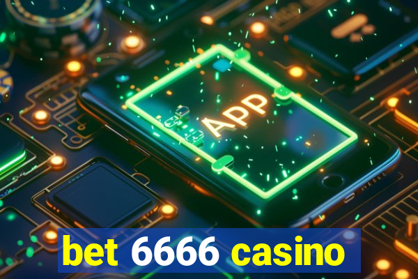 bet 6666 casino